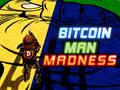 Hry Bitcoin Man Madness