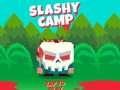 Hry Slashy Camp