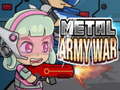 Hry Metal Army War