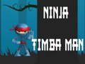 Hry Ninja Timba Man