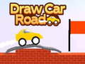Hry Draw Car Road 