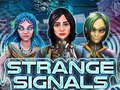 Hry Strange Signals