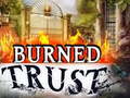 Hry Burned Trust