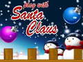 Hry Play With Santa Claus
