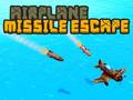 Hry Airplane Missile Escape