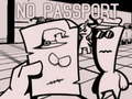 Hry No Passport