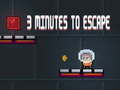 Hry 3 Minutes To Escape