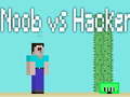 Hry Noob vs Hacker