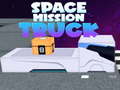 Hry Space Mission Truck