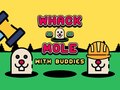 Hry Whack A Mole With Buddies