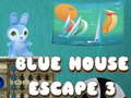 Hry Blue House Escape 3