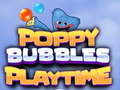 Hry Poppy Bubbles Playtime