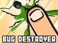 Hry Bug Destroyer 