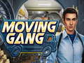 Hry Moving Gang