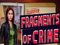 Hry Fragments of Crime