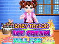 Hry Baby Taylor Ice Cream Roll Fun