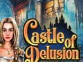 Hry Castle of Delusion
