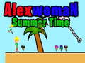 Hry Alexwoman Summer Time