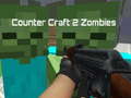 Hry Counter Craft 2 Zombies