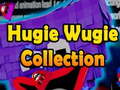 Hry Hugie Wugie Collection