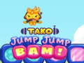 Hry Tako Jump Jump Bam!