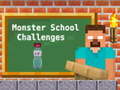 Hry Monster School Challenges
