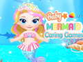 Hry Baby Mermaid Caring Games