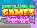 Hry Doll House Dream: Design and Decorating