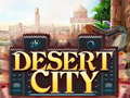 Hry Desert City