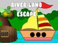 Hry River Land Escape