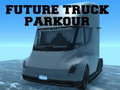 Hry Future Truck Parkour