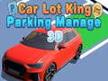 Hry Car Lot King Parking Manage 3D