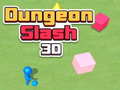 Hry Dungeon Slash 3D