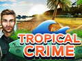 Hry Tropical Crime