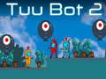 Hry Tuu Bot 2