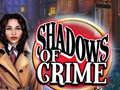 Hry Shadows of Crime