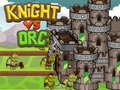 Hry Knight Vs Orc