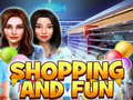 Hry Shopping and Fun