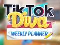 Hry TikTok Diva Weekly Planner