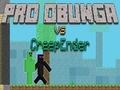 Hry Pro Obunga vs CreepEnder