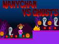 Hry Nanychan vs Ghosts