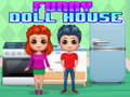 Hry Funny Doll House