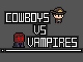 Hry Cowboys Vs Vampires