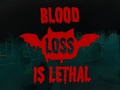 Hry Blood loss is lethal