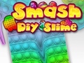 Hry Smash Diy Slime