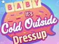 Hry Baby It's Cold Outside Dress Up