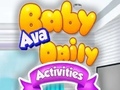 Hry Baby Ava Daily Activities