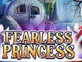 Hry Fearless Princess