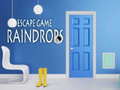 Hry Raindrops Escape Game