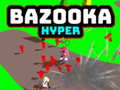 Hry Bazooka Hyper